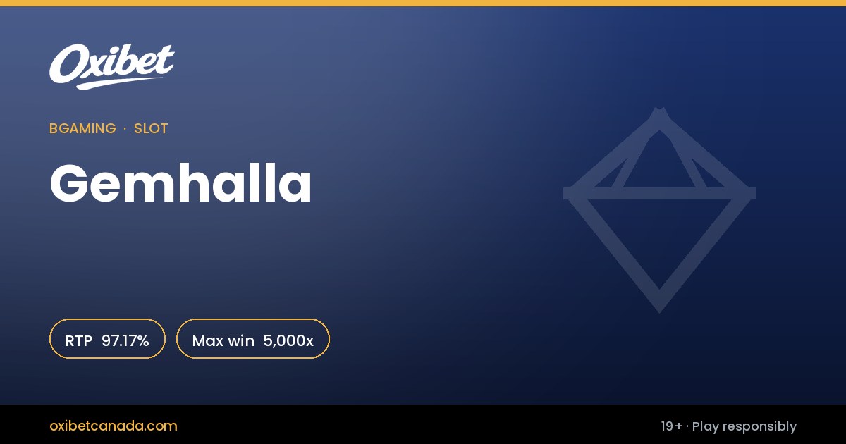 Gemhalla slot by BGaming &mdash; 97.17% return rate, 5,000x, in the Oxibet Canada lobby